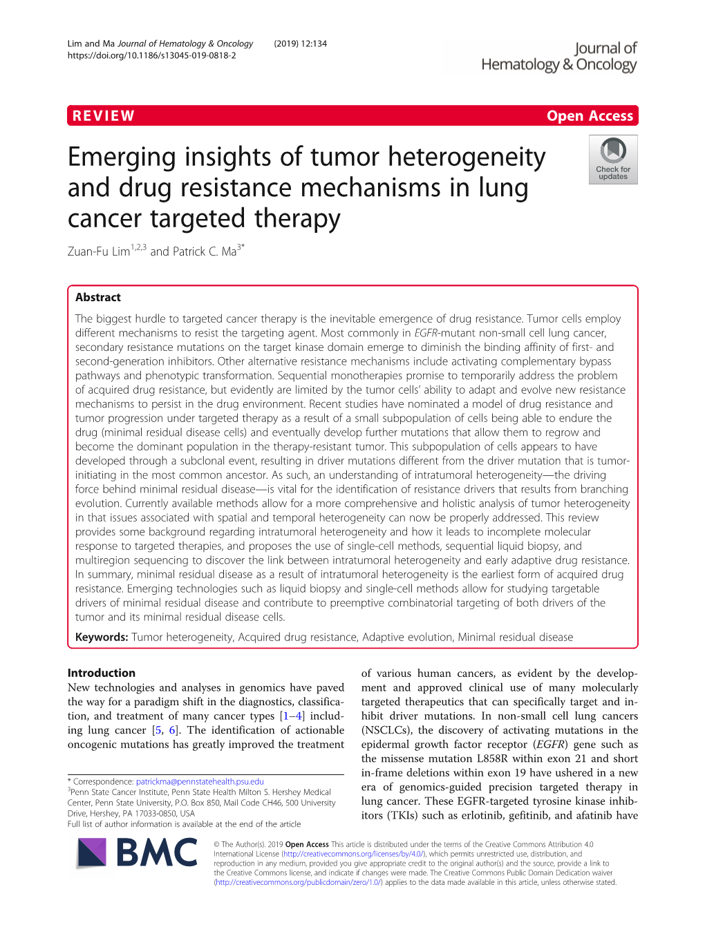 Emerging Insights of Tumor Heterogeneity and Drug Resistance Mechanisms in Lung Cancer Targeted Therapy Zuan-Fu Lim1,2,3 and Patrick C