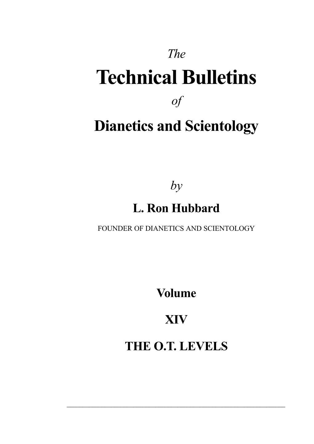 The Technical Bulletins of Dianetics and Scientology