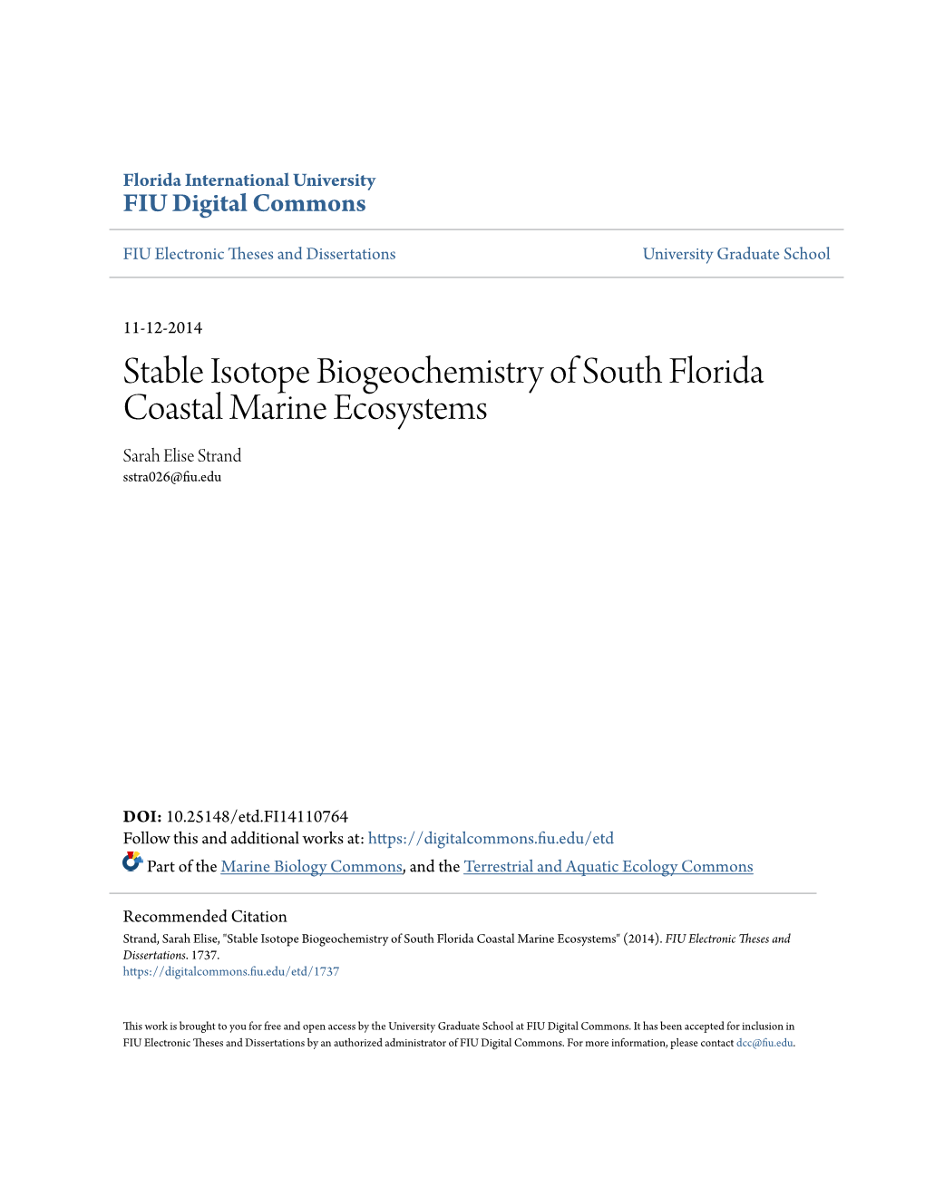 Stable Isotope Biogeochemistry of South Florida Coastal Marine Ecosystems Sarah Elise Strand Sstra026@Fiu.Edu