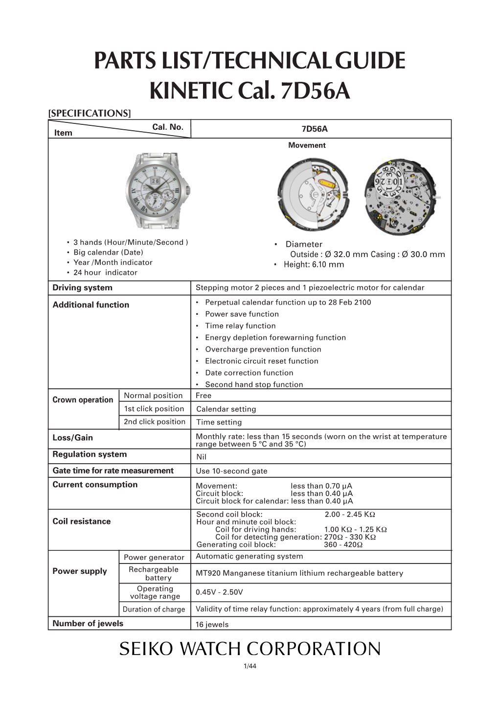 PARTS LIST/ TECHNICAL GUIDE KINETIC Cal. 7D56A [SPECIFICATIONS] Cal