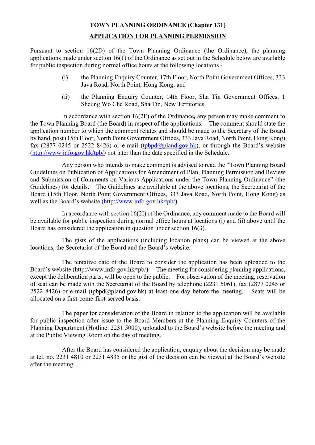 TOWN PLANNING ORDINANCE (Chapter 131) APPLICATION for PLANNING PERMISSION