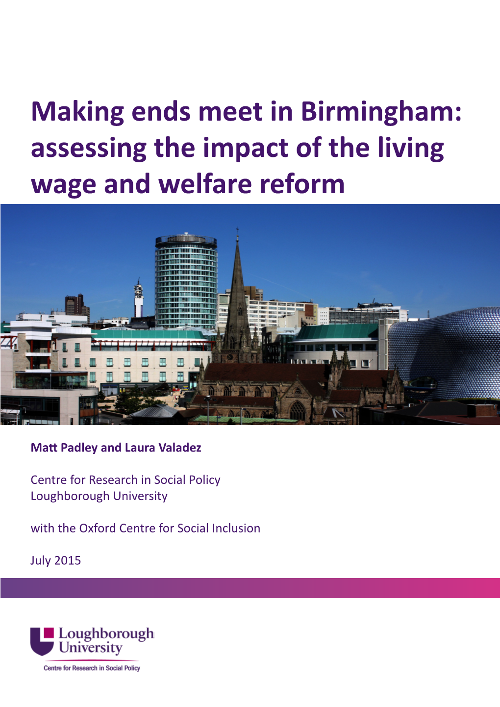 Making Ends Meet in Birmingham: Assessing the Impact of the Living Wage and Welfare Reform