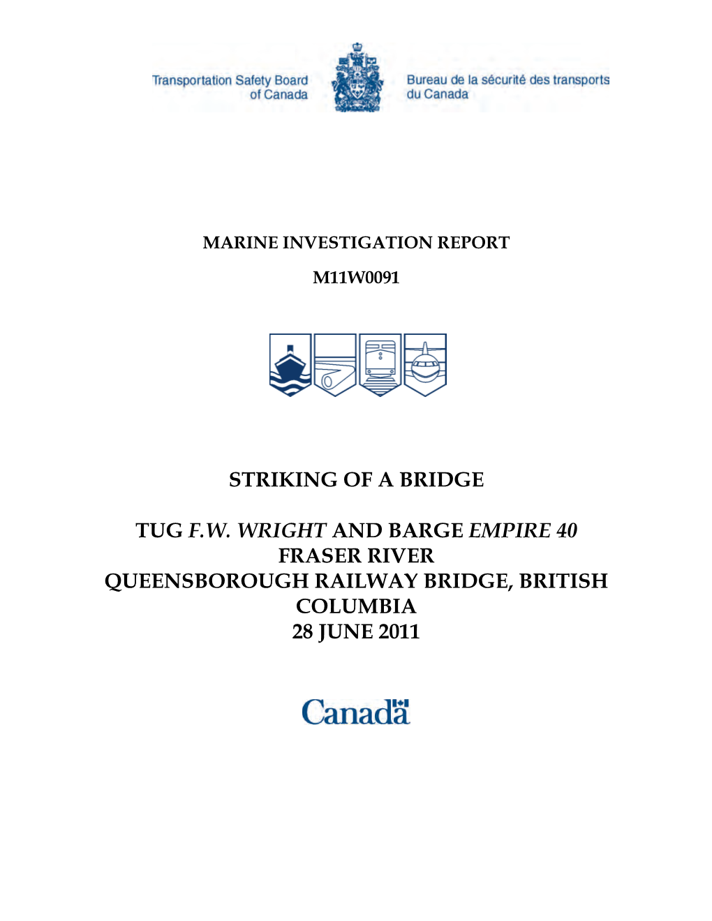 Marine Investigation Report M11w0091