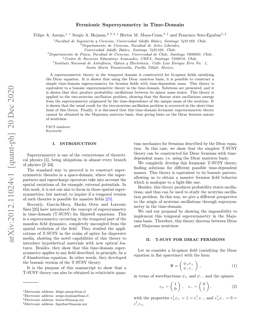 Fermionic Supersymmetry in Time-Domain