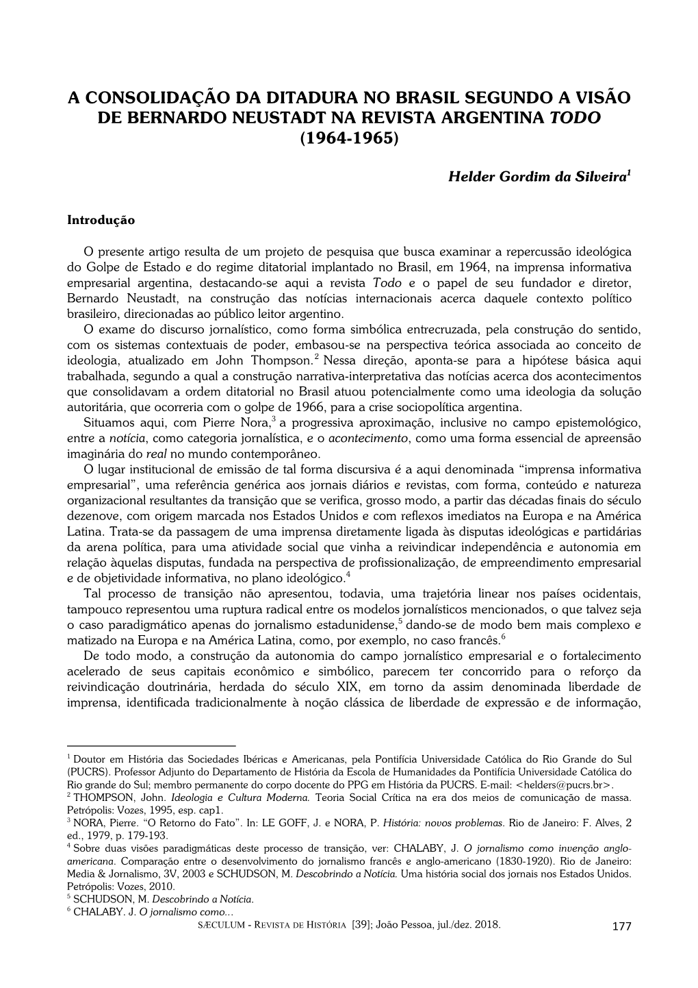 A Consolidação Da Ditadura No Brasil Segundo a Visão De Bernardo Neustadt Na Revista Argentina Todo (1964-1965)