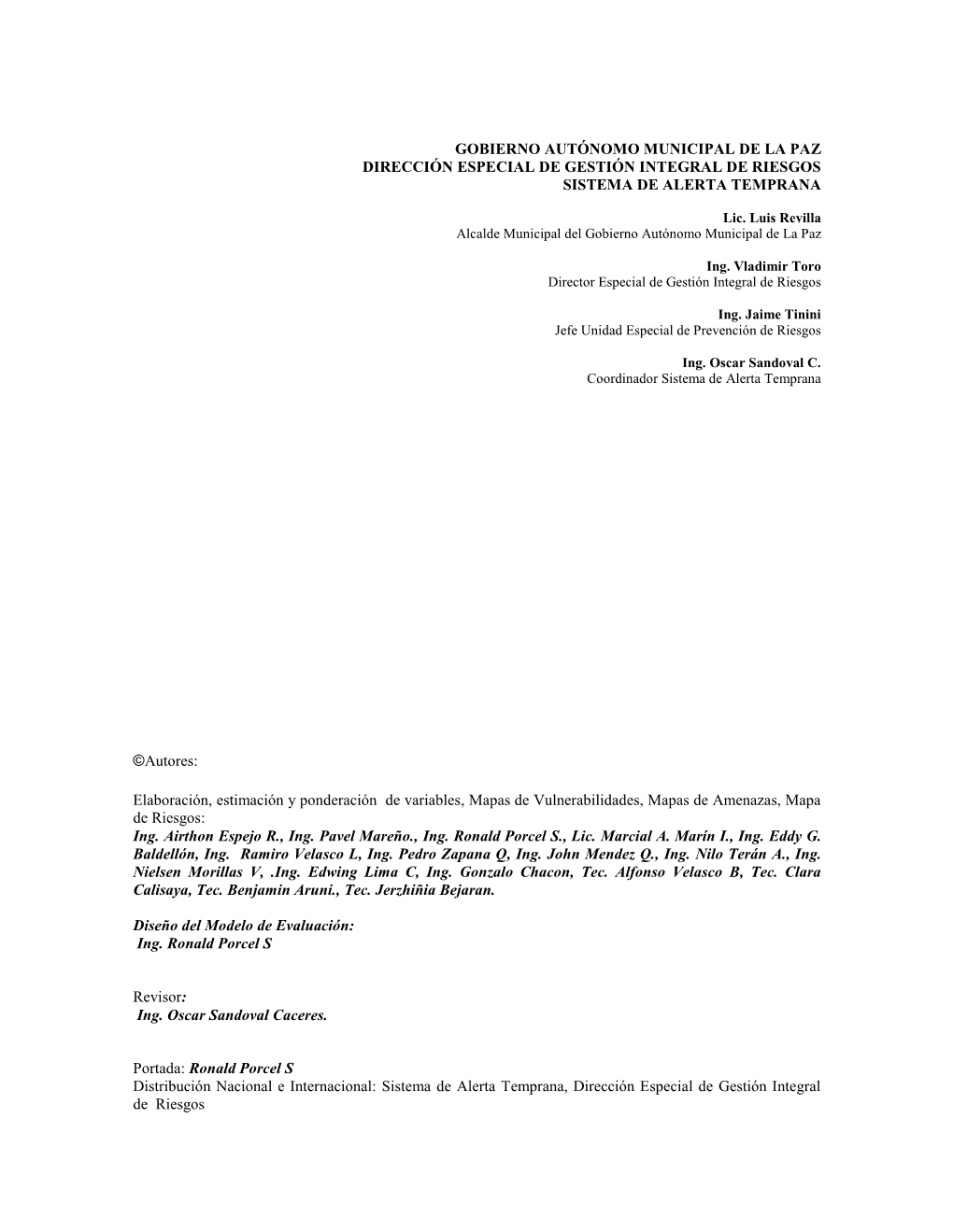 Gobierno Autónomo Municipal De La Paz Dirección Especial De Gestión Integral De Riesgos Sistema De Alerta Temprana