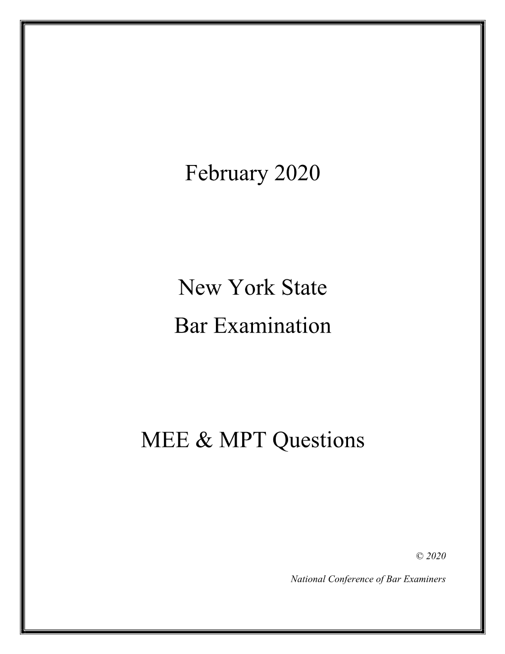 February 2020 New York State Bar Examination MEE & MPT Questions