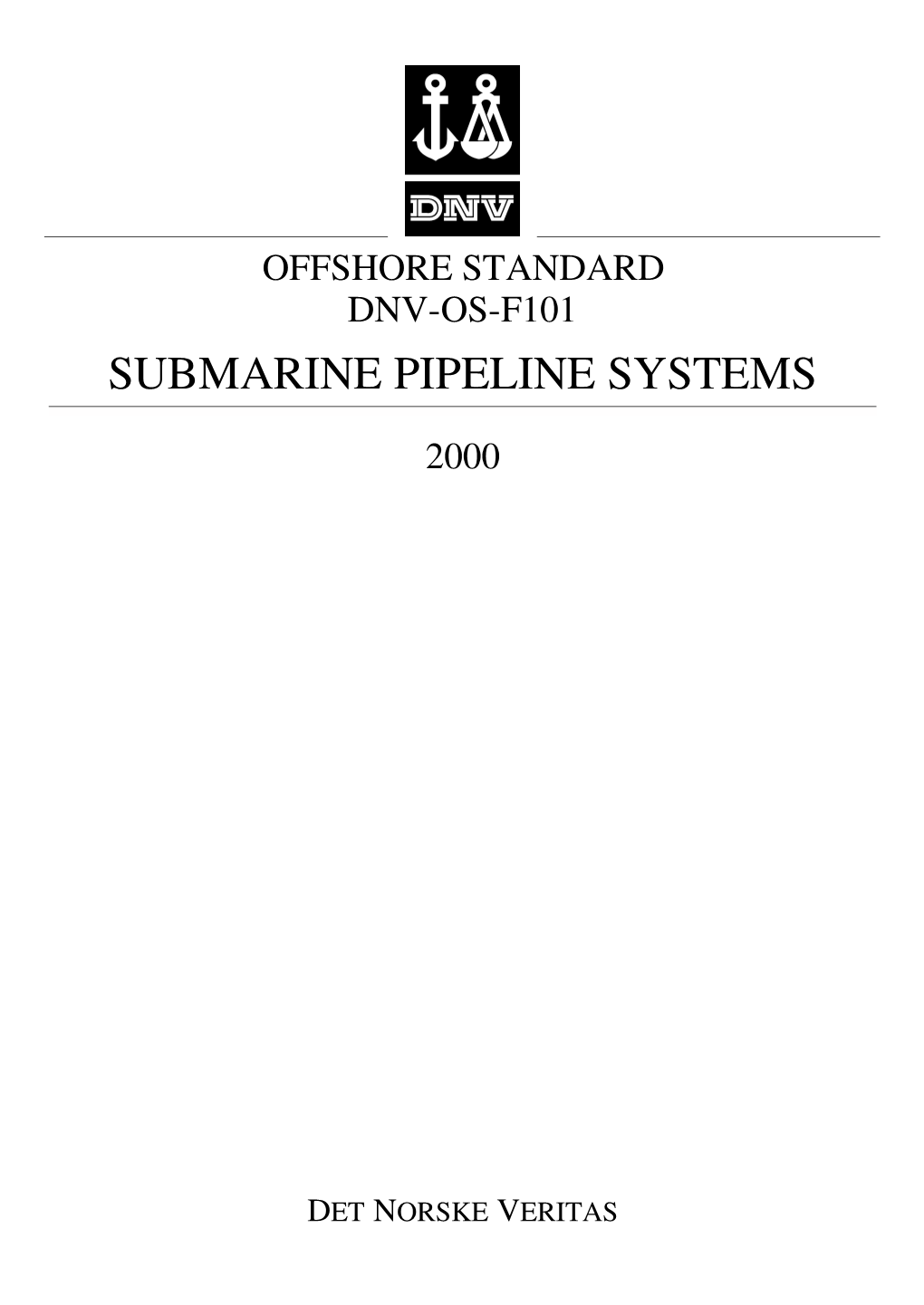 DNV-OS-F101: Submarine Pipeline Systems