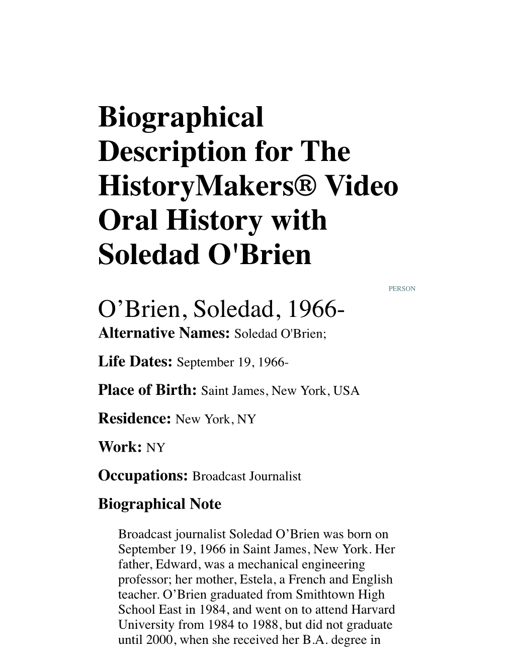 Biographical Description for the Historymakers® Video Oral History with Soledad O'brien