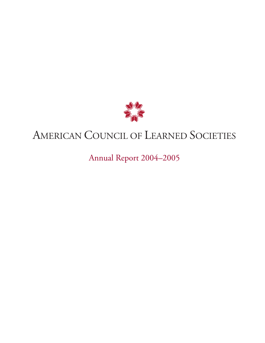 American Council of Learned Societies Annual Report 2004-2005