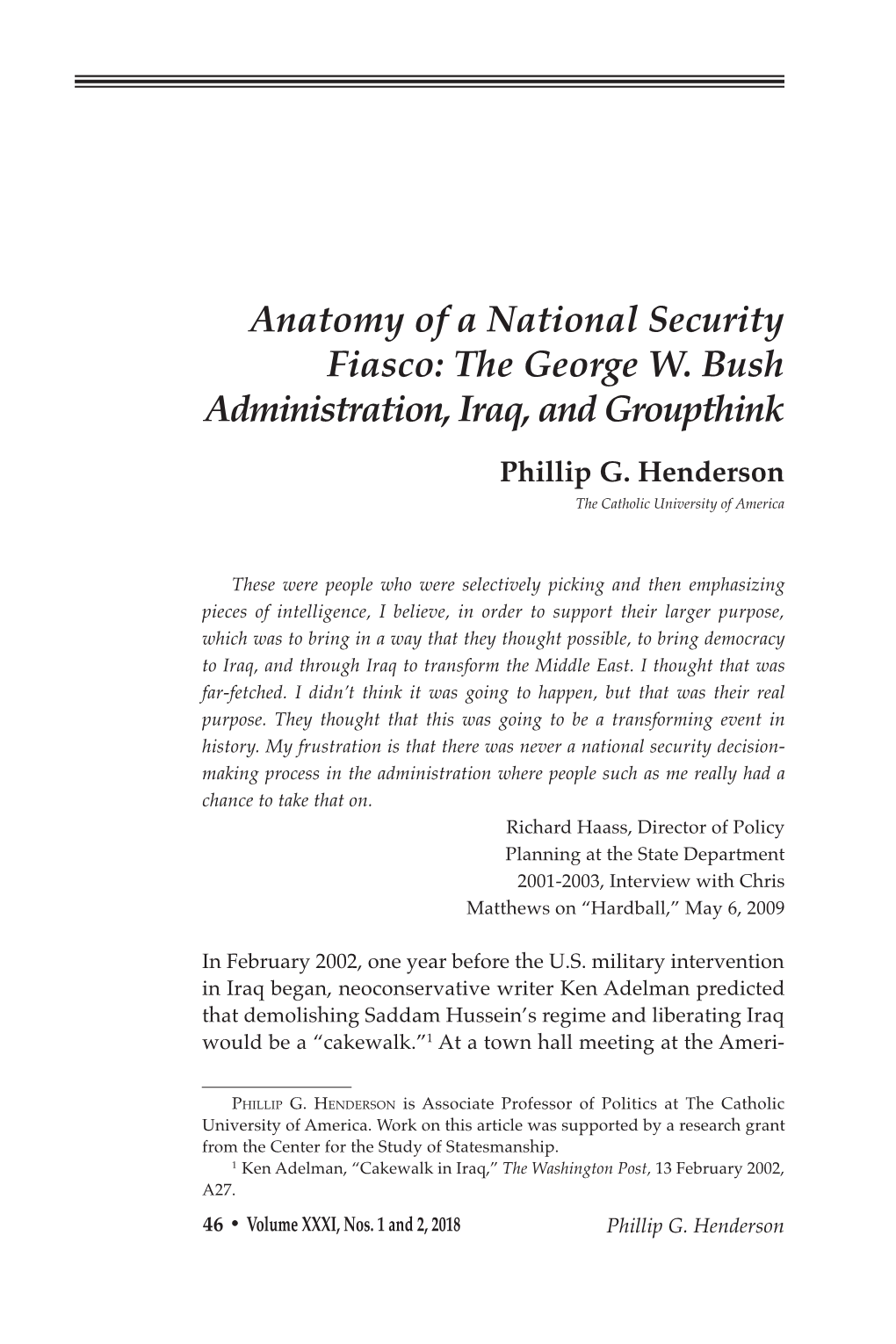 Anatomy of a National Security Fiasco: the George W. Bush Administration, Iraq, and Groupthink Phillip G