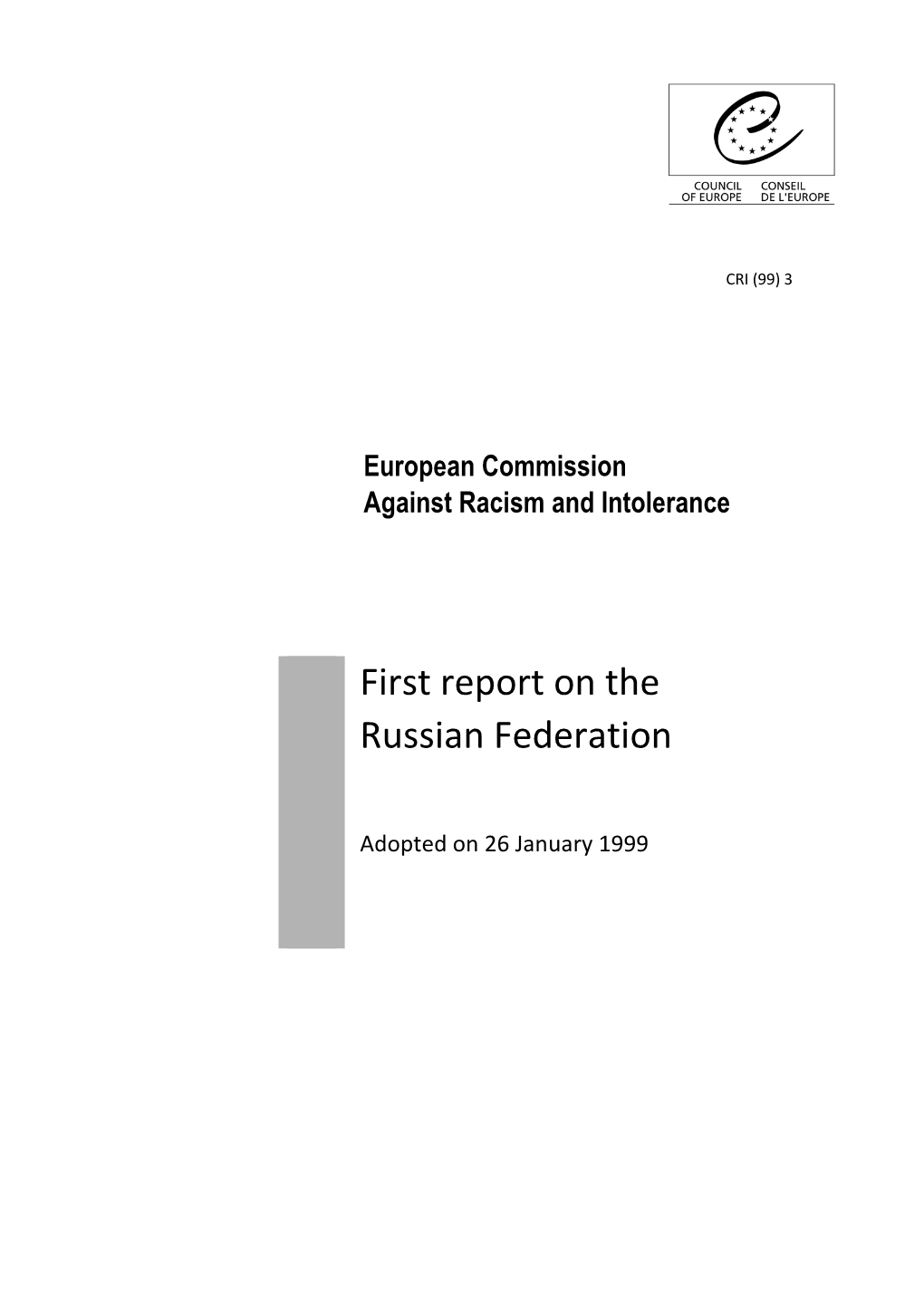 First Report on the Russian Federation