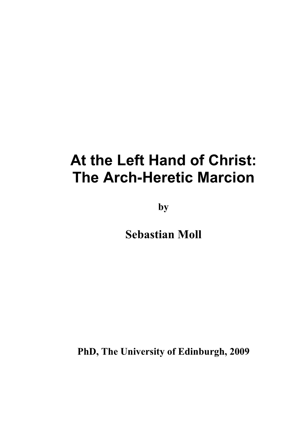 At the Left Hand of Christ: the Arch-Heretic Marcion