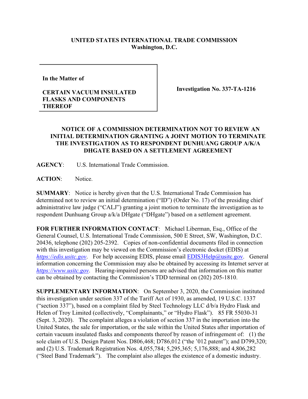 Certain Vacuum Insulated Flasks and Components Thereof by Reason of Infringement Of: (1) the Sole Claim of U.S