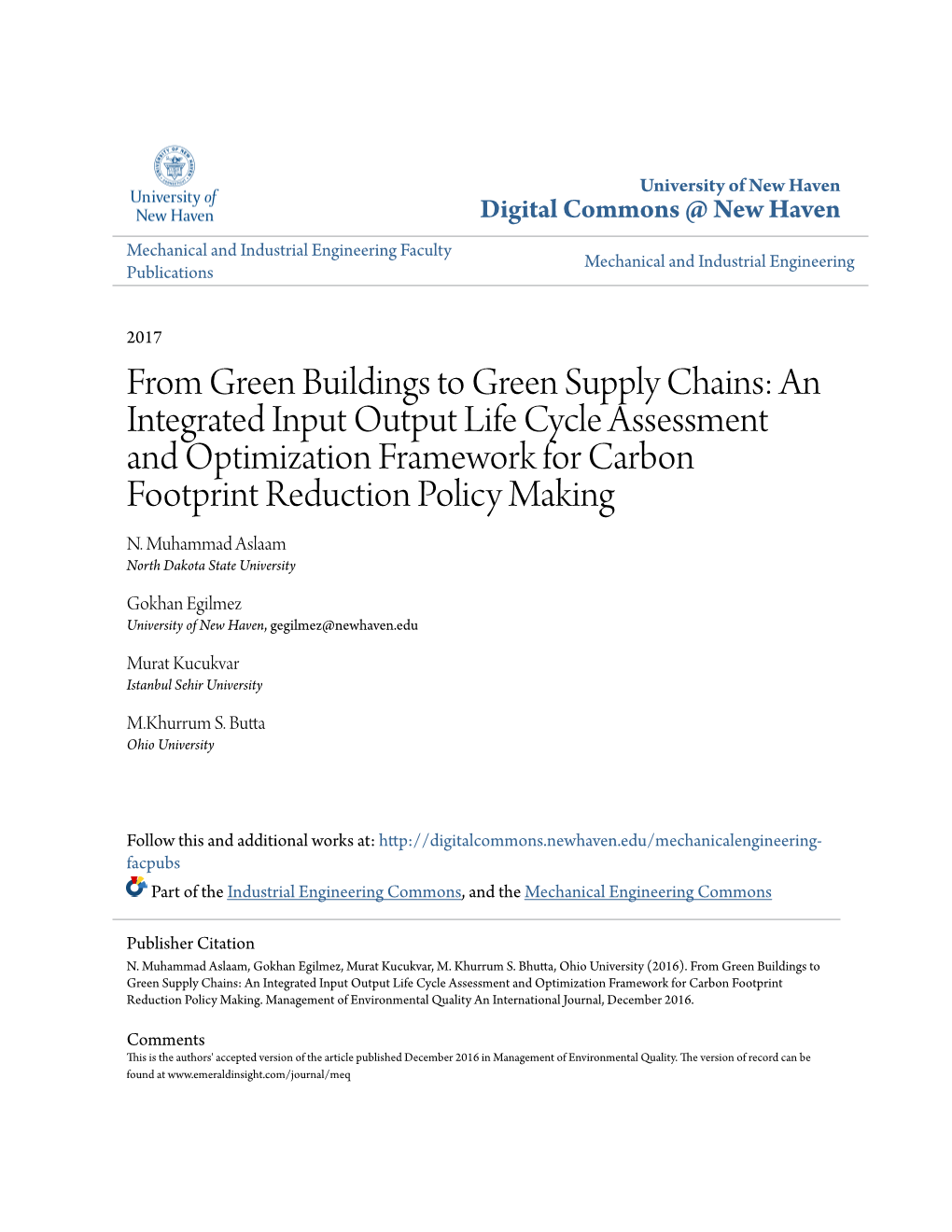 An Integrated Input Output Life Cycle Assessment and Optimization Framework for Carbon Footprint Reduction Policy Making N