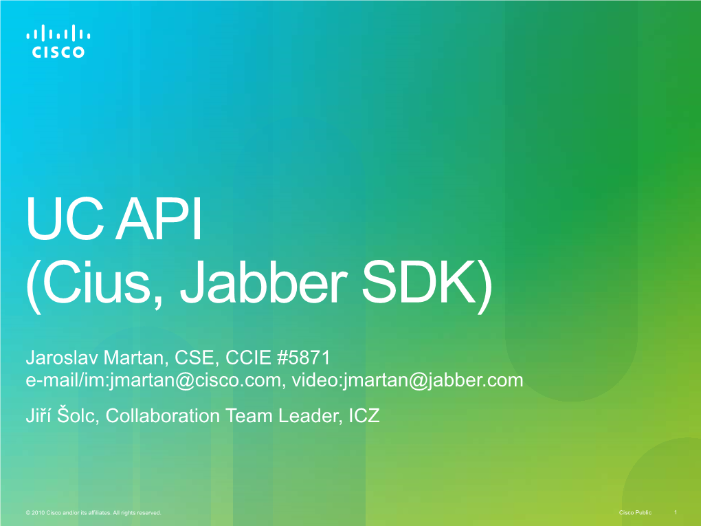 UC API (Cius, Jabber SDK)