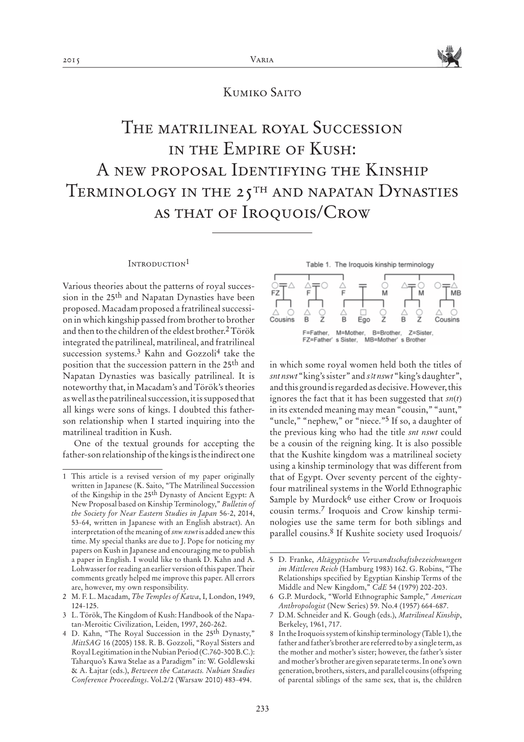 The Matrilineal Royal Succession in the Empire of Kush: a New Proposal Identifying the Kinship Terminology in the 25Th and Napatan Dynasties As That of Iroquois/Crow