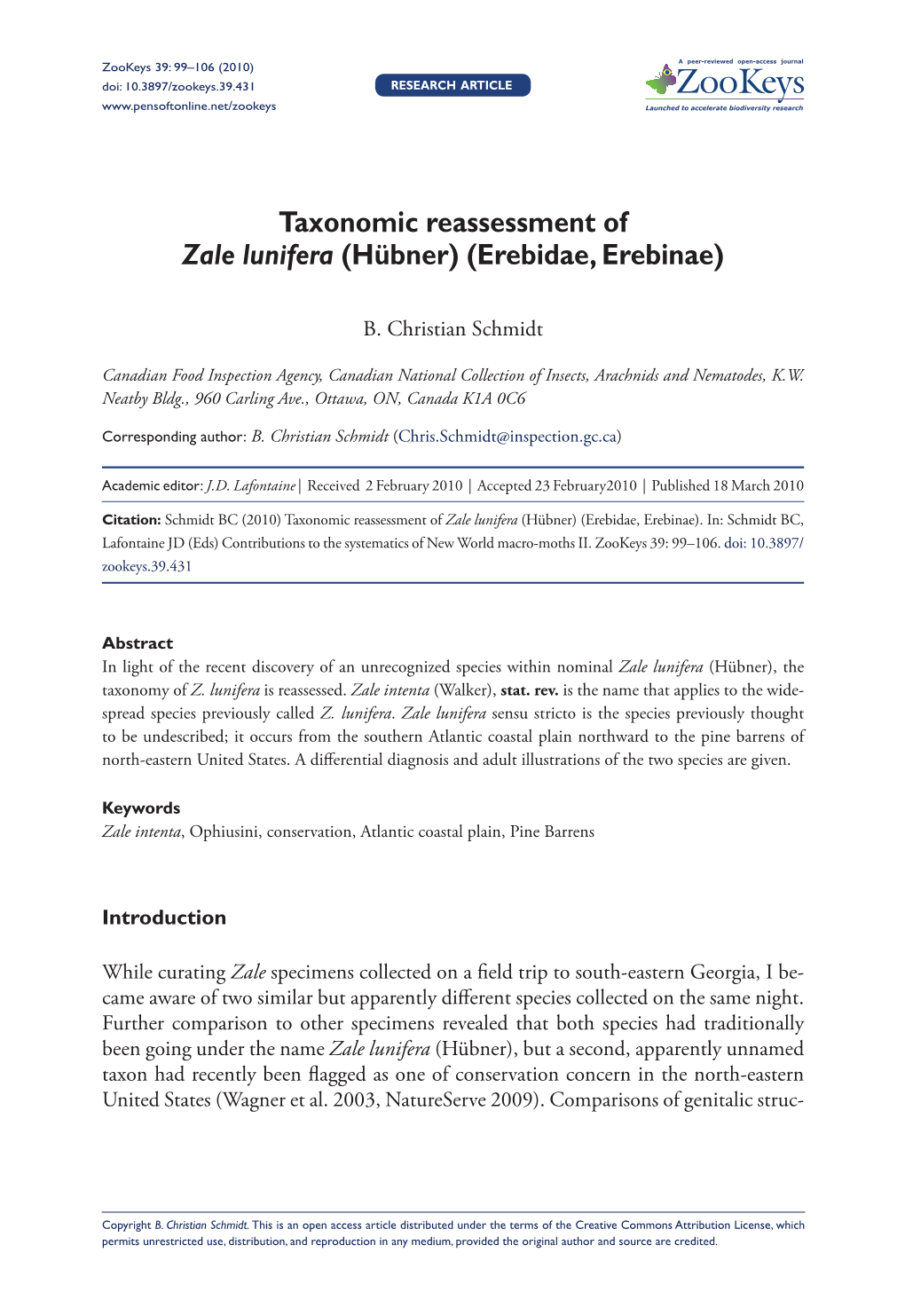 Taxonomic Reassessment of Zale Lunifera (Hübner) (Erebidae, Erebinae)