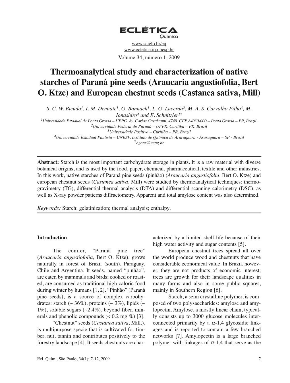 Thermoanalytical Study and Characterization of Native Starches of Paraná Pine Seeds (Araucaria Angustiofolia, Bert O