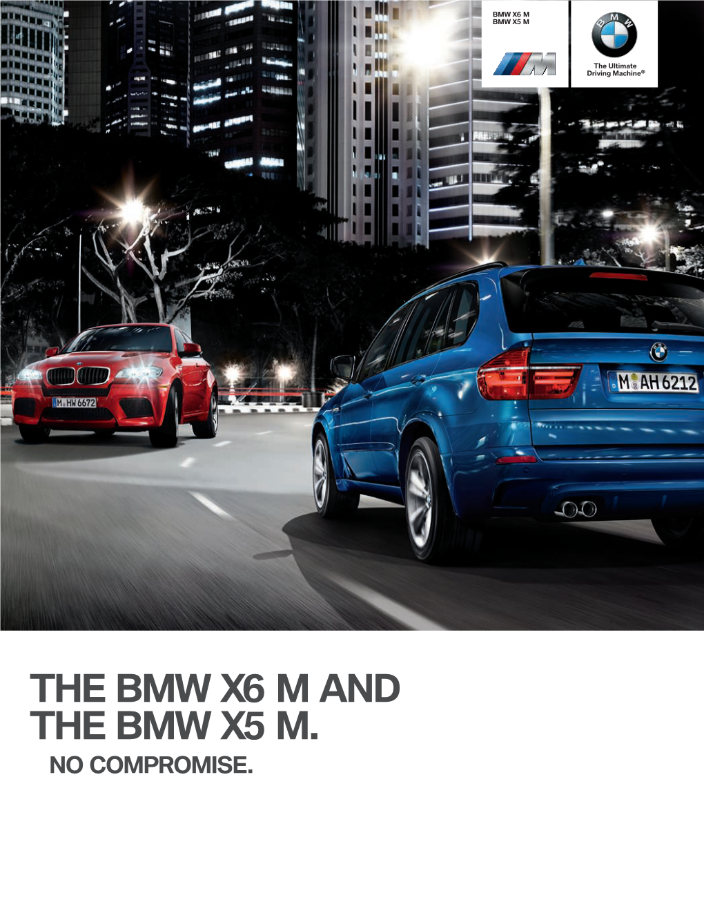 The Bmw X M and the Bmw X