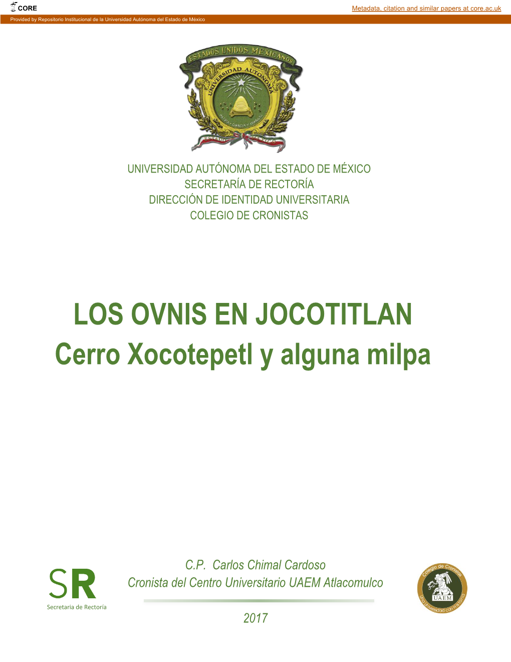 LOS OVNIS EN JOCOTITLAN Cerro Xocotepetl Y Alguna Milpa