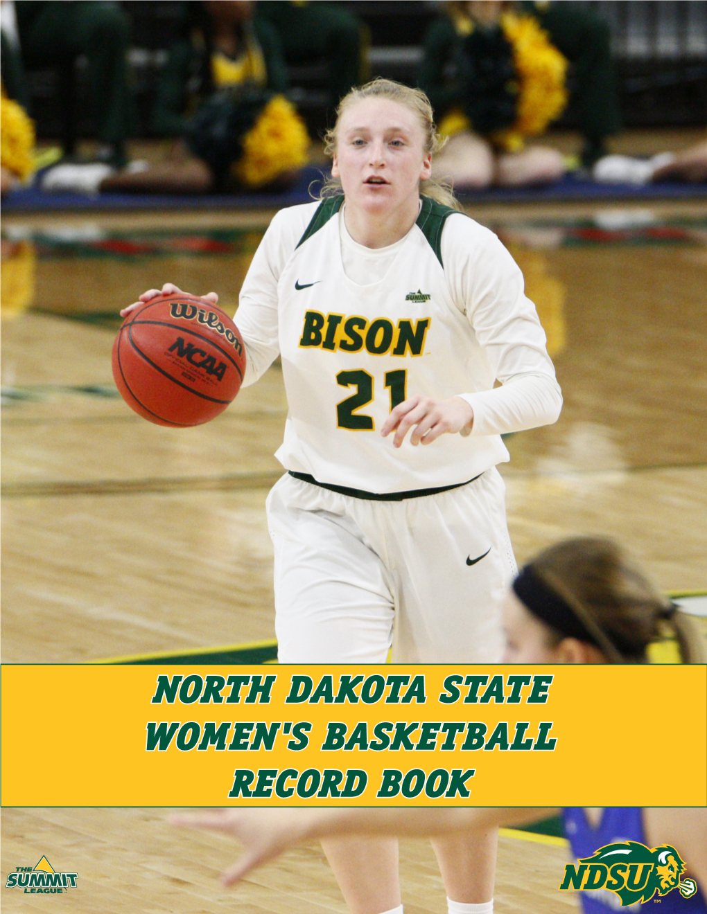 North Dakota State Women's Basketball Record Book Table of Contents
