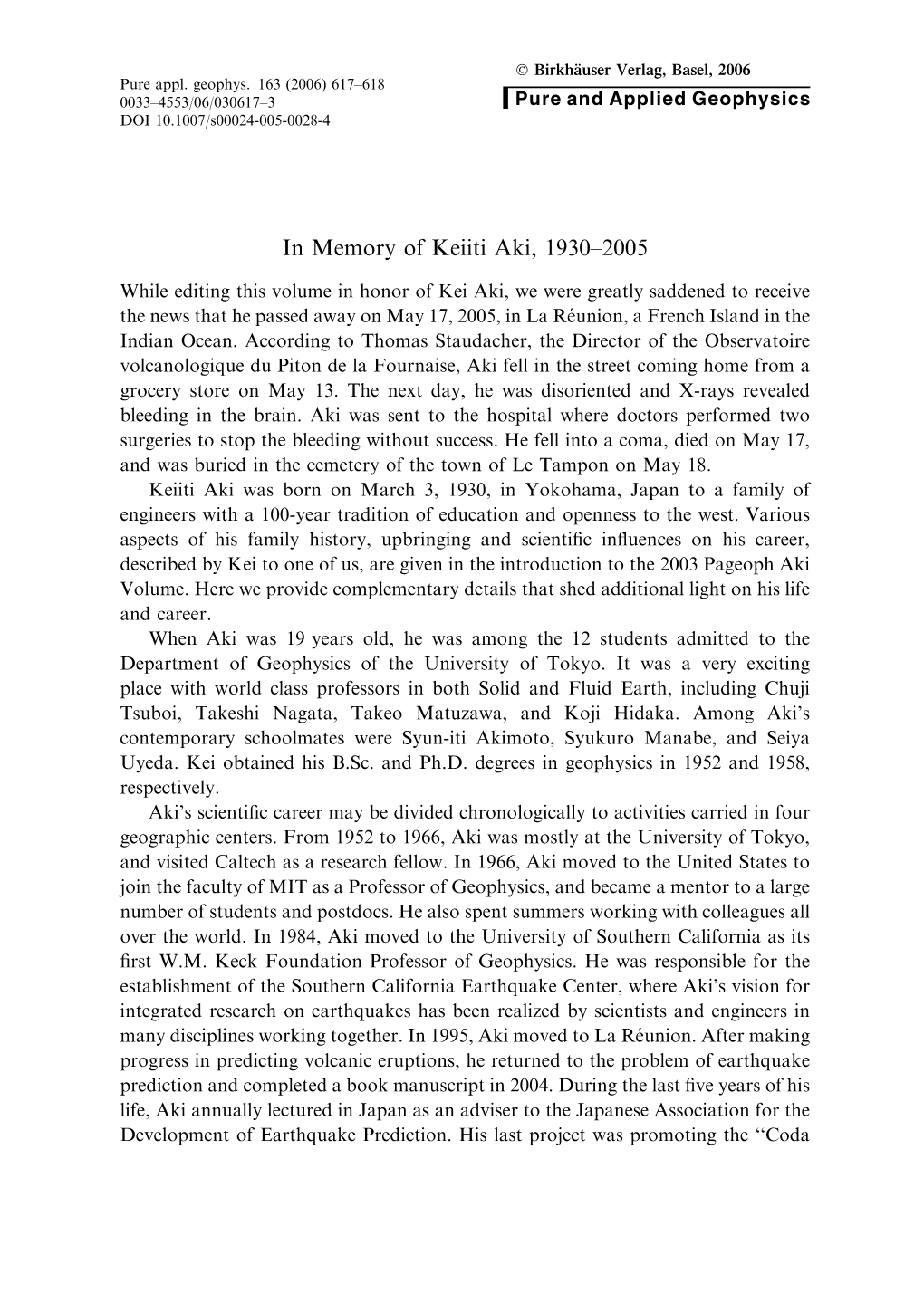 In Memory of Keiiti Aki, 1930–2005