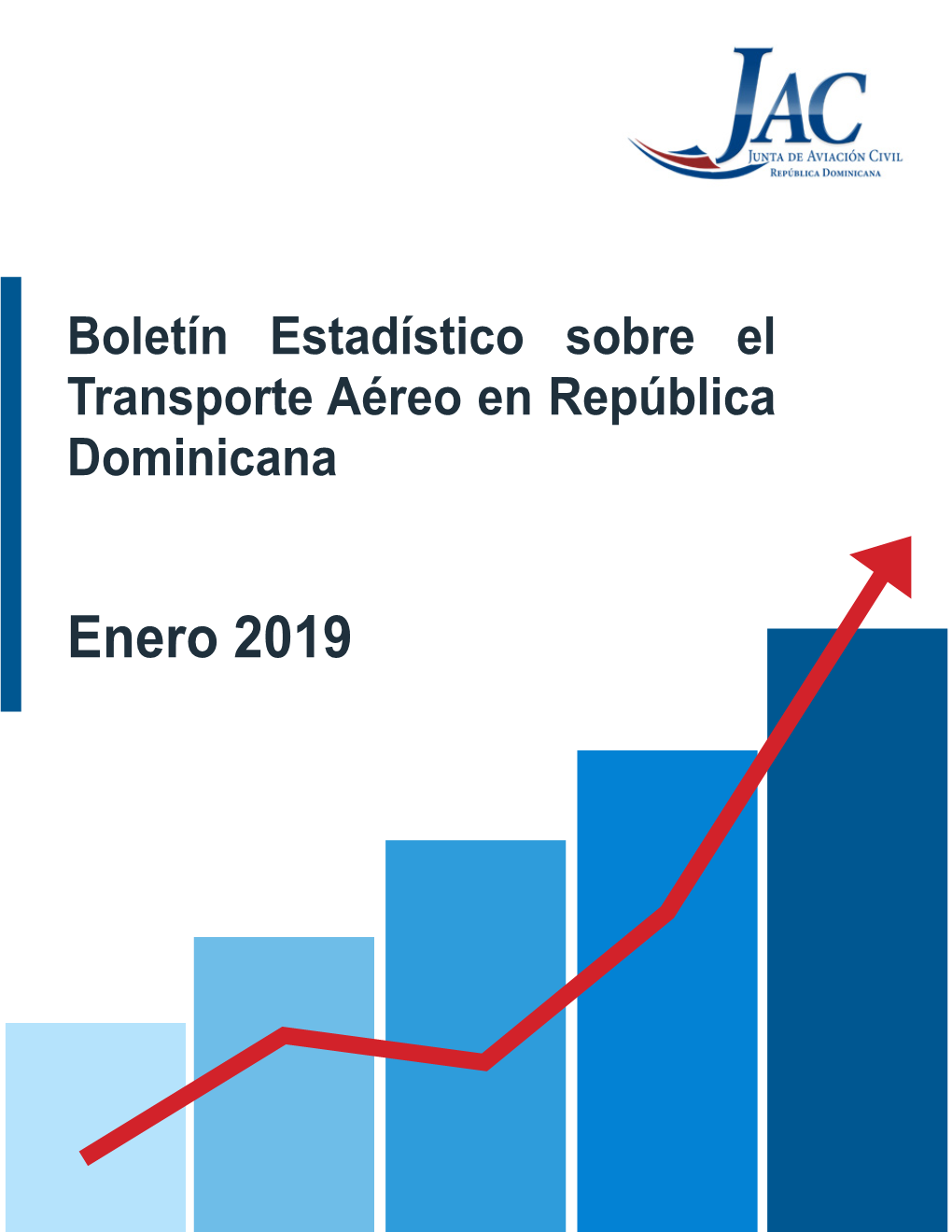 Enero 2019 Boletín Estadístico Sobre El Transporte Aéreo De La República Dominicana Enero 2019