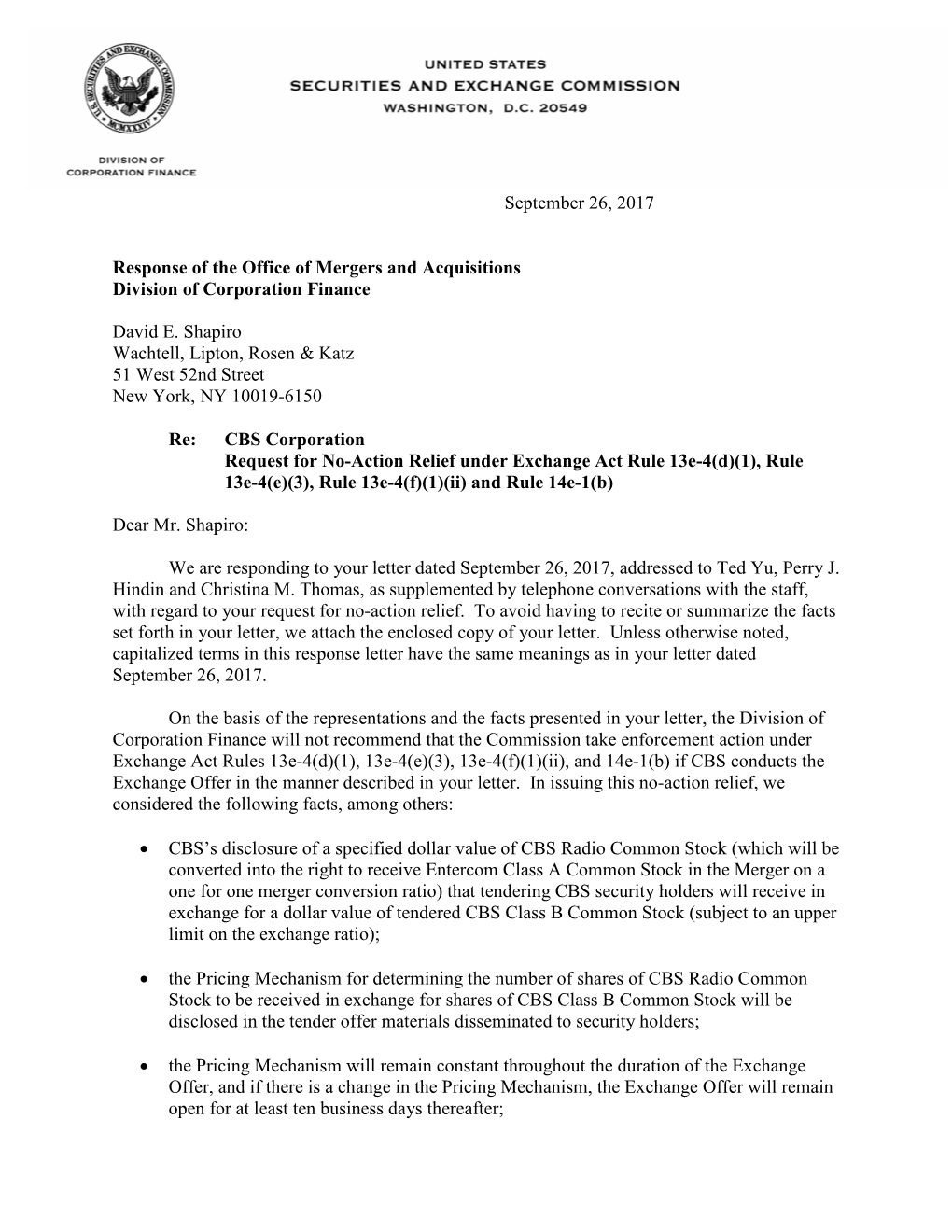 CBS Corporation Request for No-Action Relief Under Exchange Act Rule 13E-4(D)(1), Rule 13E-4(E)(3), Rule 13E-4(F)(1)(Ii) and Rule 14E-1(B)