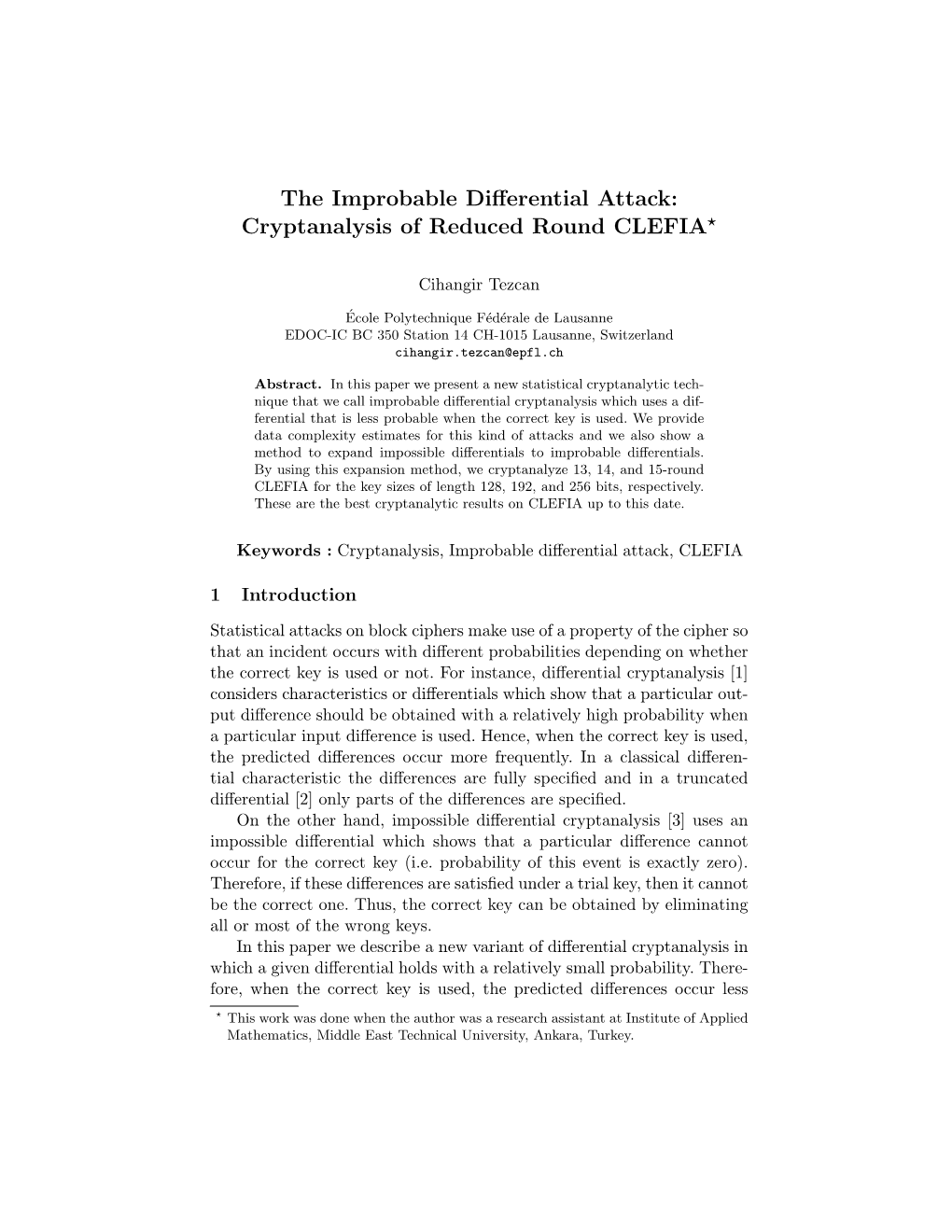 The Improbable Differential Attack: Cryptanalysis of Reduced Round