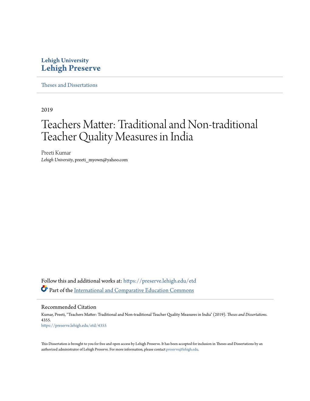 Traditional and Non-Traditional Teacher Quality Measures in India Preeti Kumar Lehigh University, Preeti Myown@Yahoo.Com