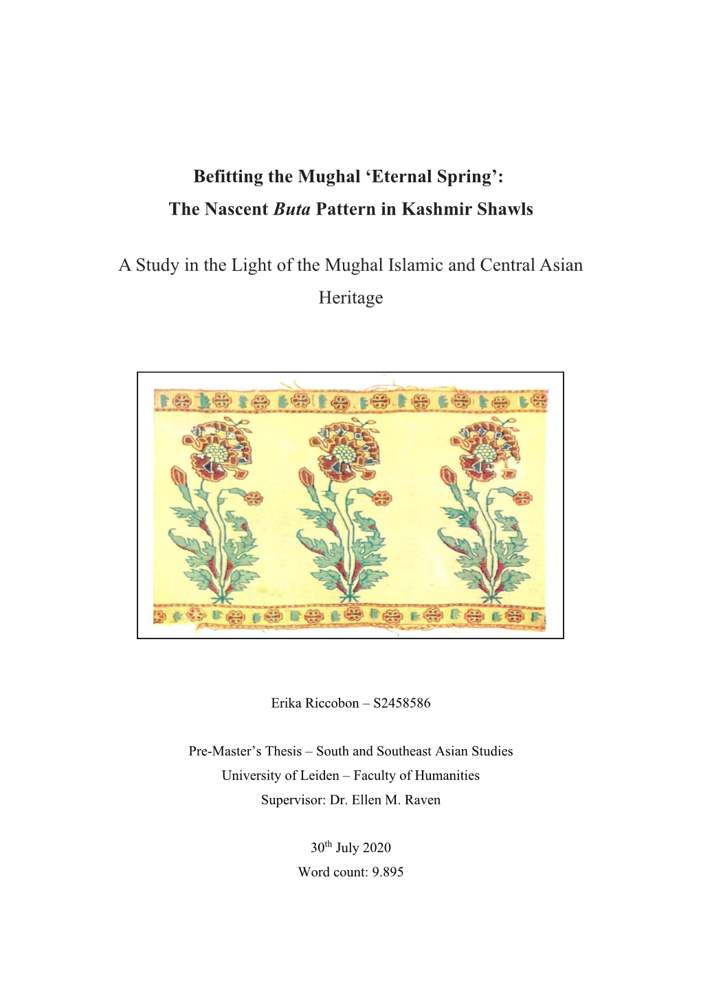 Befitting the Mughal 'Eternal Spring': the Nascent Buta Pattern In
