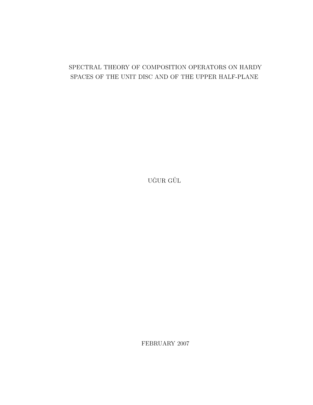 Spectral Theory of Composition Operators on Hardy Spaces of the Unit Disc and of the Upper Half-Plane