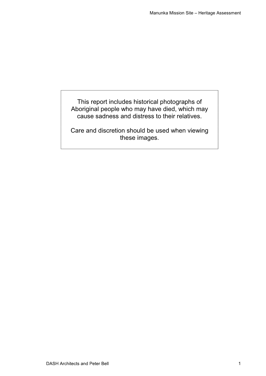 This Report Includes Historical Photographs of Aboriginal People Who May Have Died, Which May Cause Sadness and Distress to Their Relatives