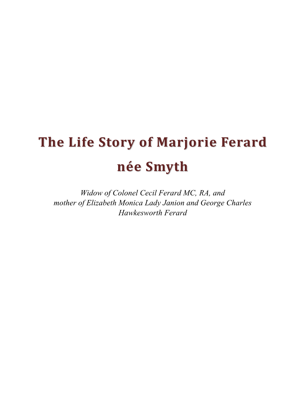 The Life Story of Marjorie Ferard Nee