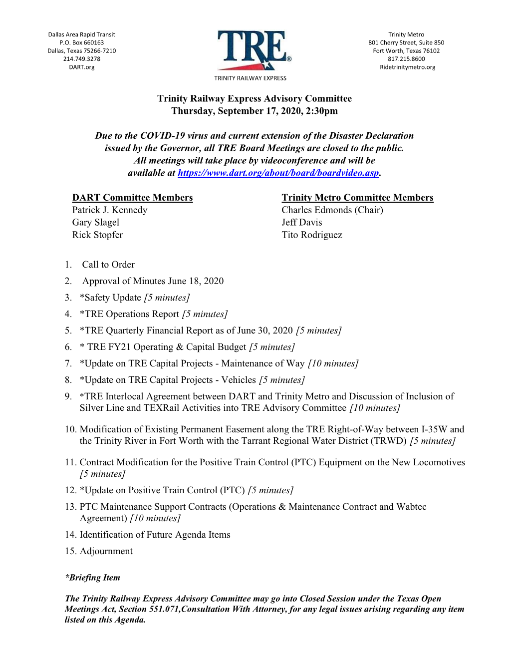 Trinity Railway Express Advisory Committee Thursday, September 17, 2020, 2:30Pm Due to the COVID-19 Virus and Current Extension