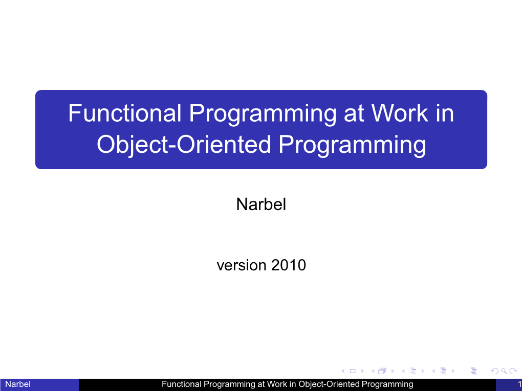 Functional Programming at Work in Object-Oriented Programming