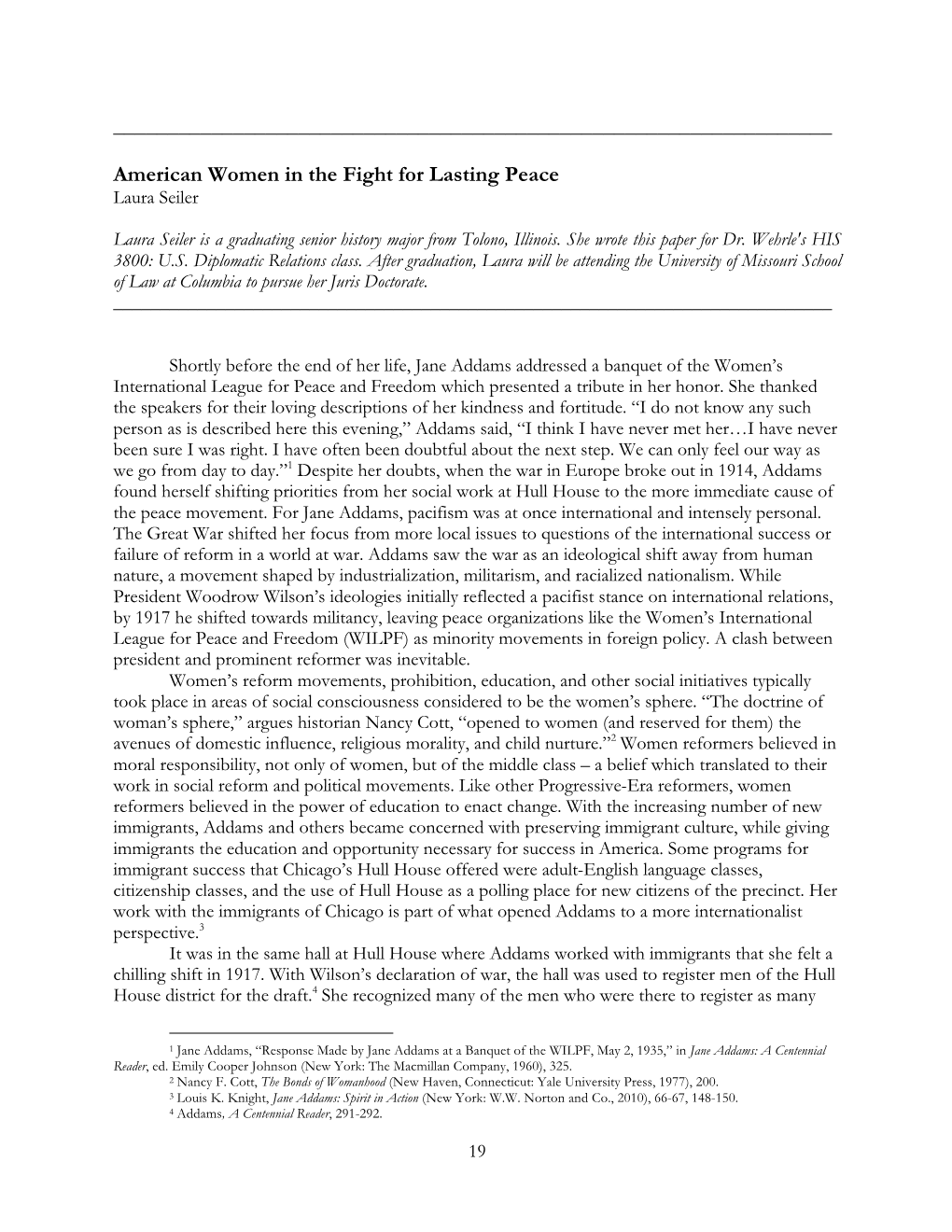 American Women in the Fight for Lasting Peace Laura Seiler