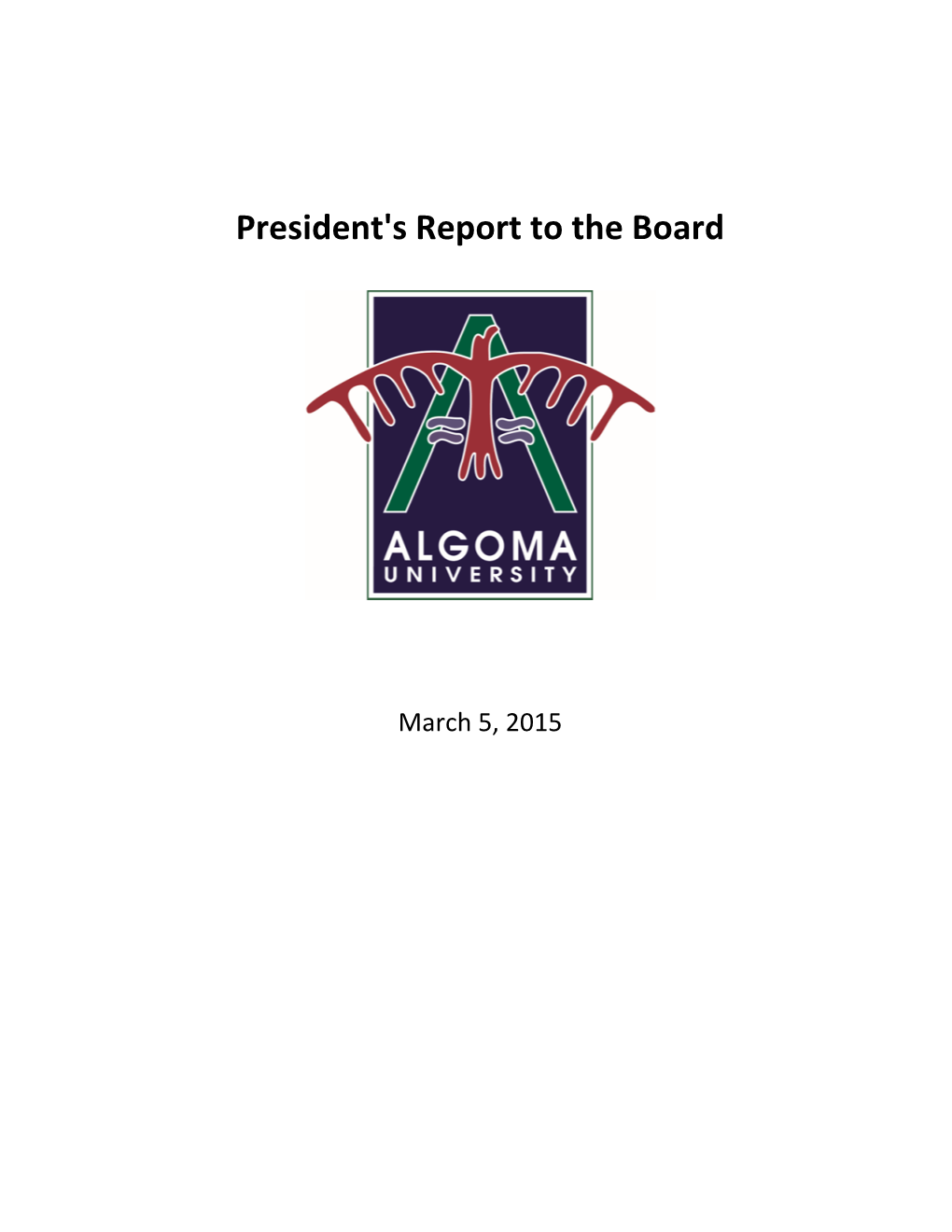 President's Report to the Board