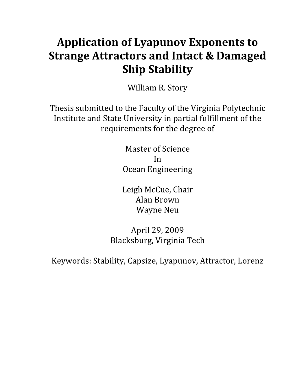 Application of Lyapunov Exponents to Strange Attractors and Intact & Damaged Ship Stability