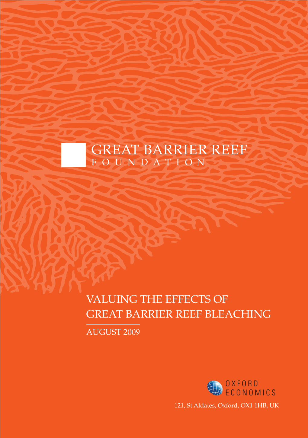 Valuing the Effects of Great Barrier Reef Bleaching August 2009
