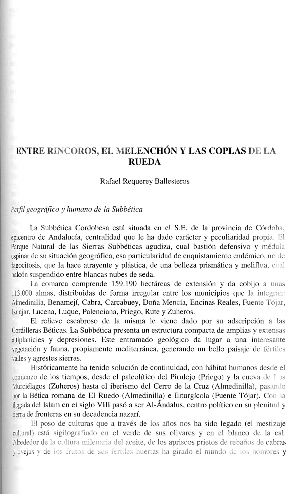 Entre Rincoros, El Melenchón Y Las Coplas De La Rueda