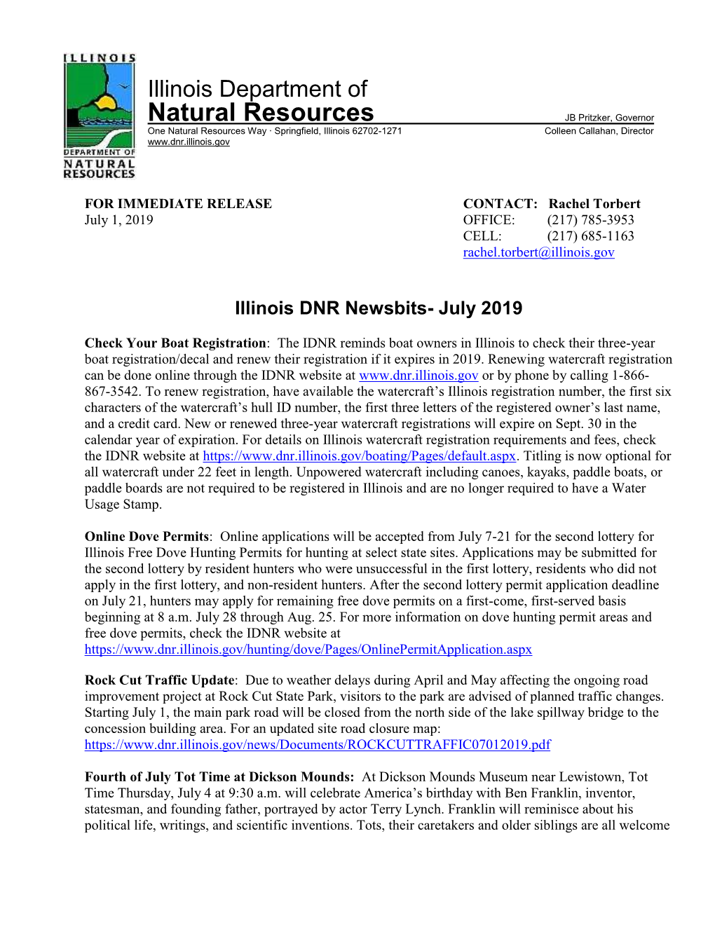 FOR IMMEDIATE RELEASE CONTACT: Rachel Torbert July 1, 2019 OFFICE: (217) 785-3953 CELL: (217) 685-1163 Rachel.Torbert@Illinois.Gov