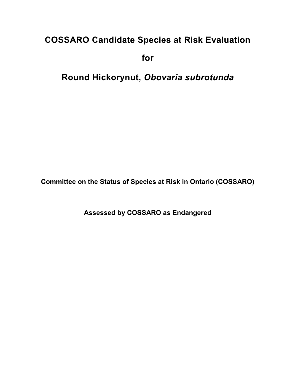 COSSARO Candidate Species at Risk Evaluation for Round Hickorynut, Obovaria Subrotunda