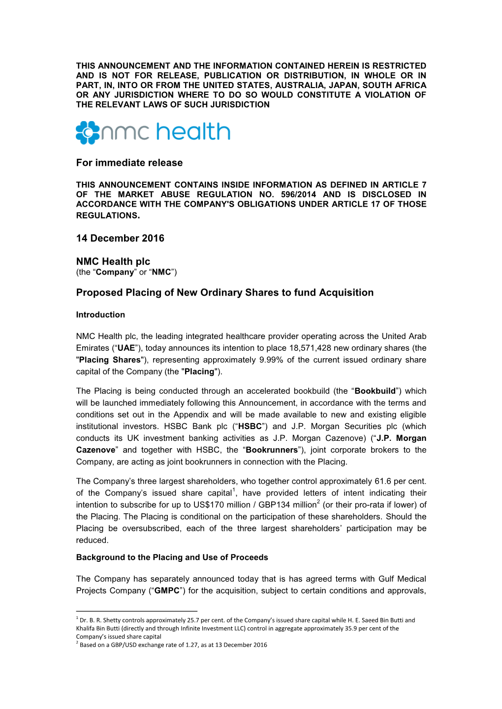 For Immediate Release 14 December 2016 NMC Health Plc Proposed