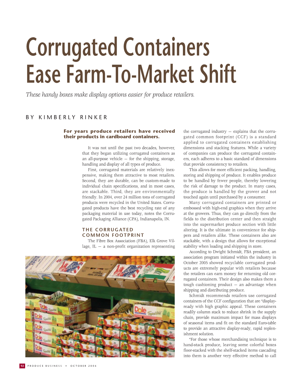 Corrugated Containers Ease Farm-To-Market Shift These Handy Boxes Make Display Options Easier for Produce Retailers