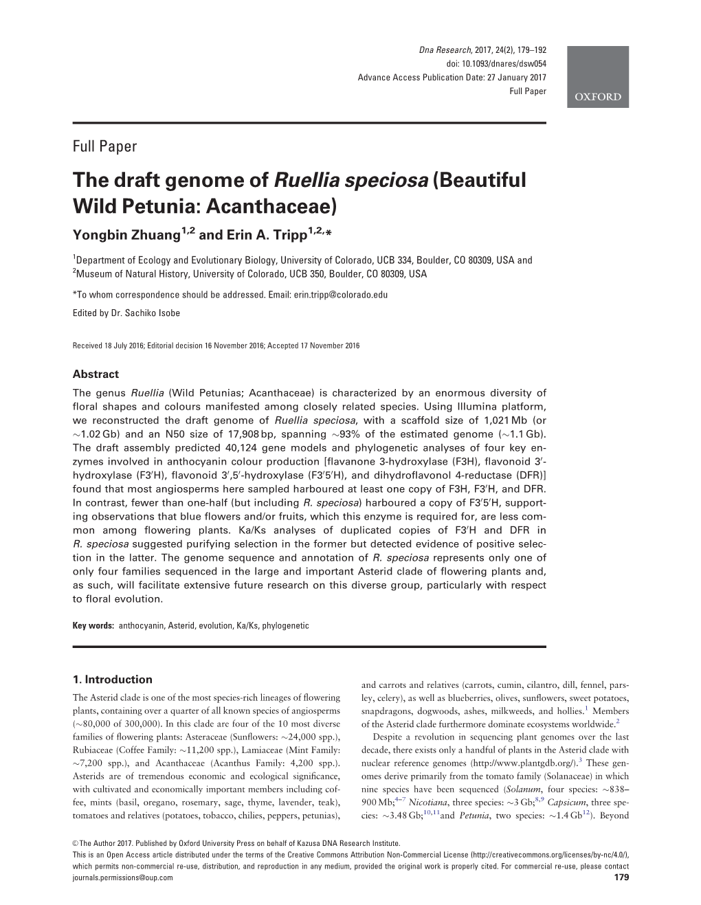 The Draft Genome of Ruellia Speciosa (Beautiful Wild Petunia: Acanthaceae) Yongbin Zhuang1,2 and Erin A