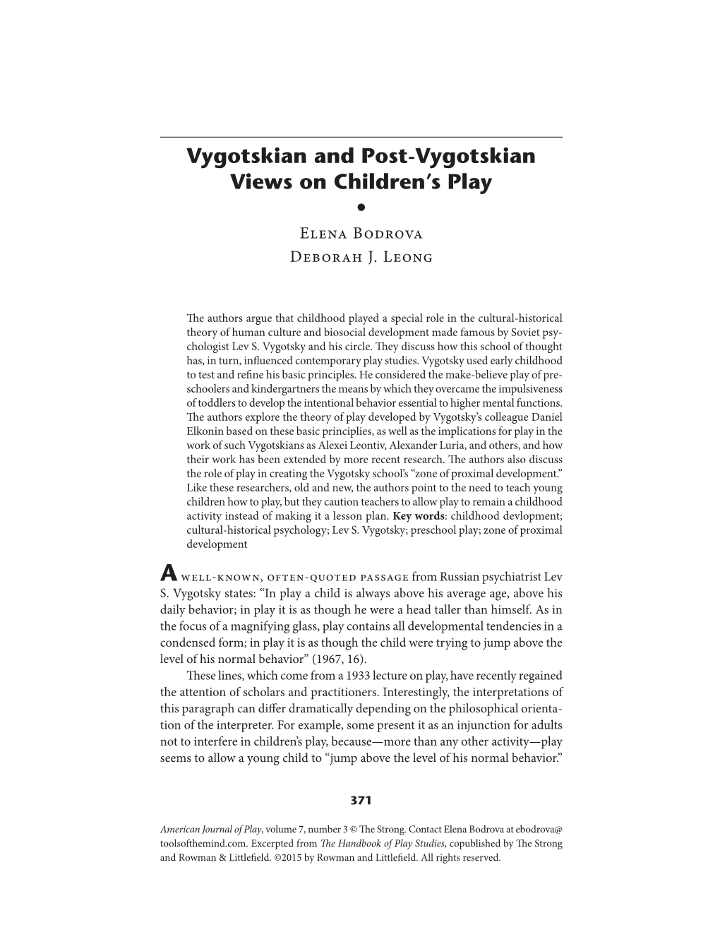 Vygotskian and Post-Vygotskian Views on Children's Play •