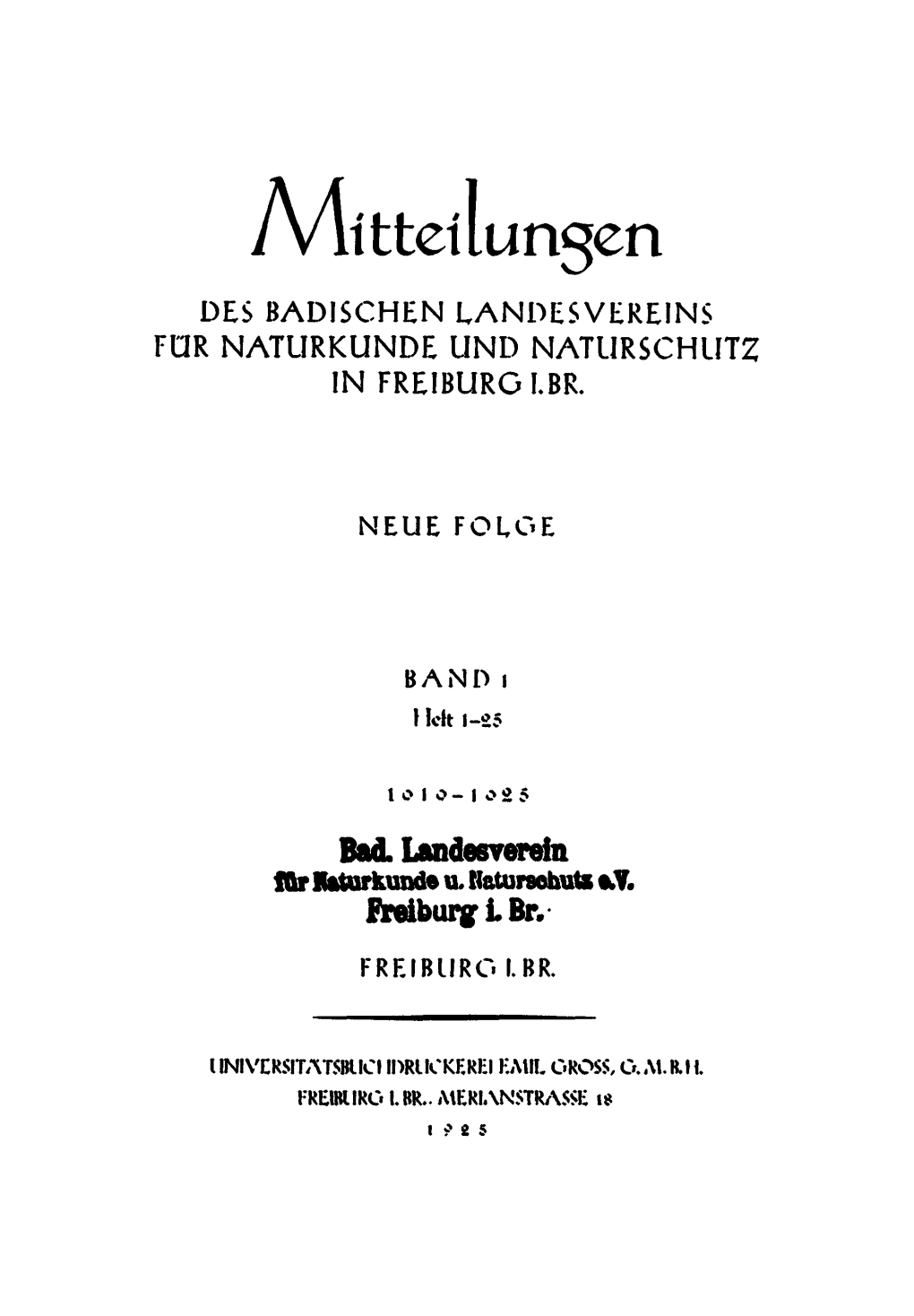 Mitteilungen DES BADISCHEN LANDESVEREINS FUR NATURKUNDE UND NATURSCHUTZ in FREIBURG I.BR