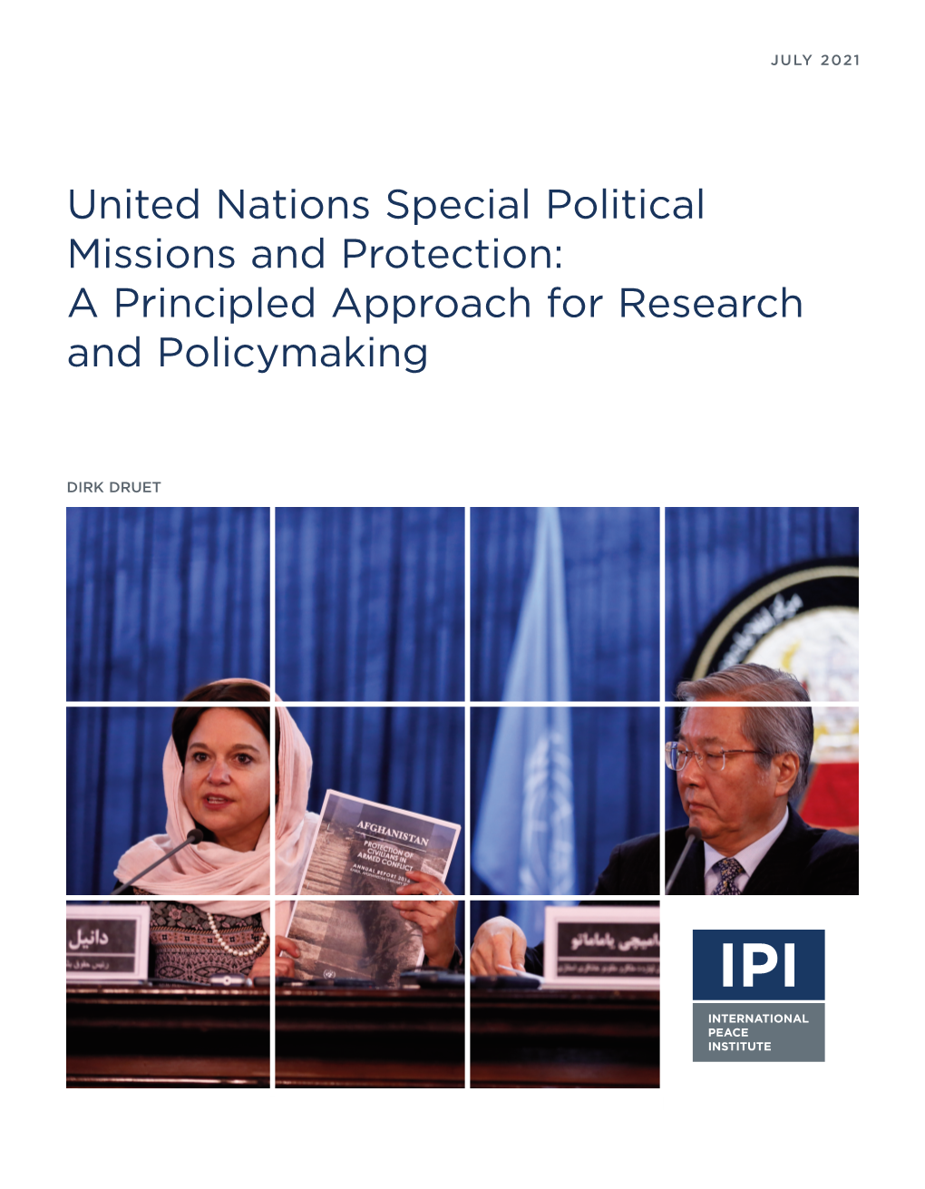 United Nations Special Political Missions and Protection: a Principled Approach for Research and Policymaking